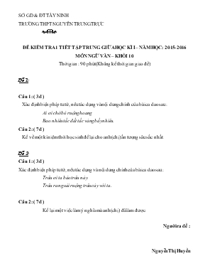 Đề kiểm tra 1 tiết tập trung giữa học kì I - Năm học 2015- 2016 môn Ngữ văn  Khối 10